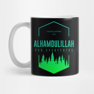 ALHAMDULILLAH For Everything Mug